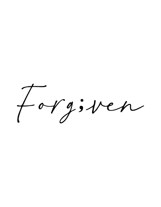 Forgiven