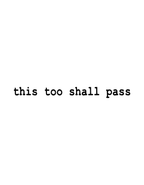 This Too Shall Pass semi-permanent tattoo – motivational waterproof temporary tattoo by Inkmafia